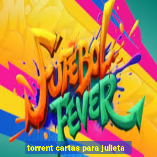 torrent cartas para julieta